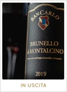 SanCarlo Brunello di Montalcino DOCG 2019 in uscita