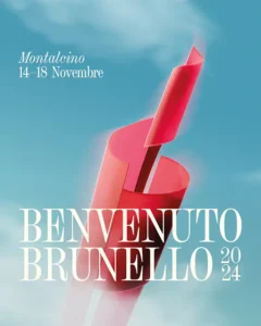 Benvenuto Brunello 2024 - Montalcino,dal 14 al 18 Novembre
